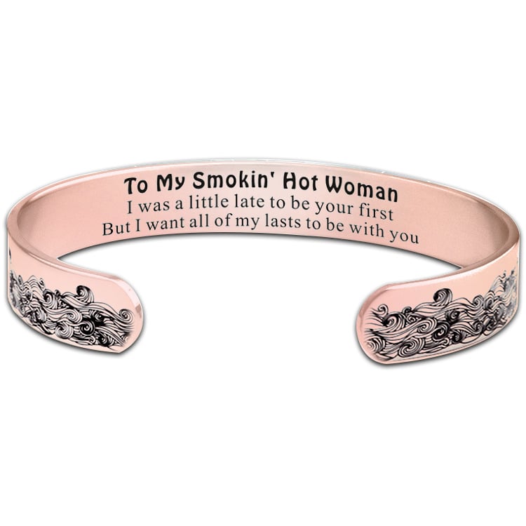 For Love - To My Smokin&#39; Hot Woman Wave Cuff Bracelet